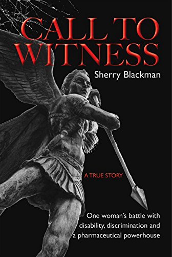 Call to Witness by Sherry Blackman is an internationally published writer, award-winning poet and journalist